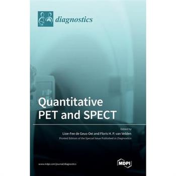 Quantitative PET and SPECT