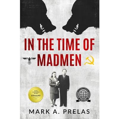 In the Time of Madmen