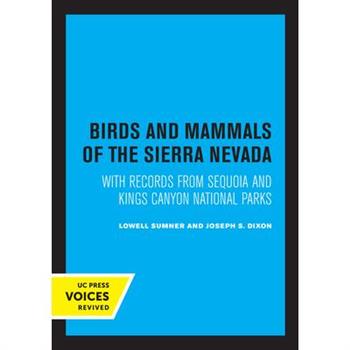 Birds and Mammals of the Sierra Nevada