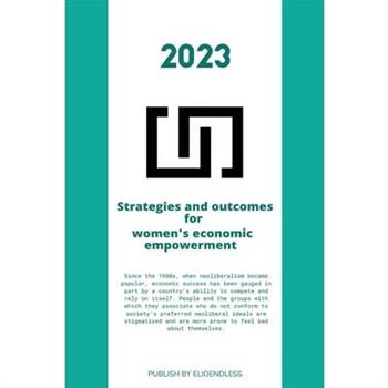Strategies and outcomes for women's economic empowerment