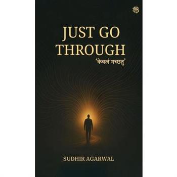 Just Go Through