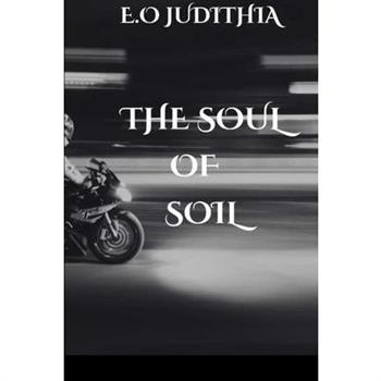The Soul of Soil