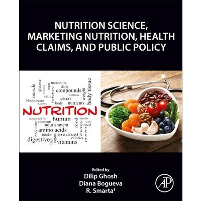 Nutrition Science, Marketing Nutrition, Health Claims, and Public Policy
