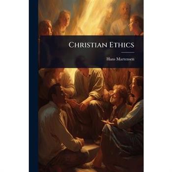 Christian Ethics
