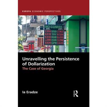 Unravelling the Persistence of Dollarization