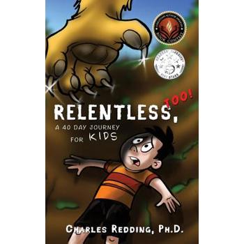 Relentless, Too!