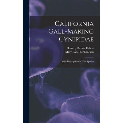 California Gall-Making Cynipidae