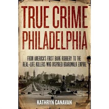 True Crime Philadelphia