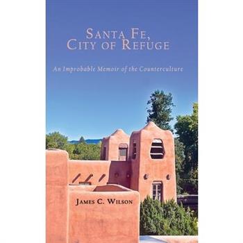 Santa Fe, City of Refuge