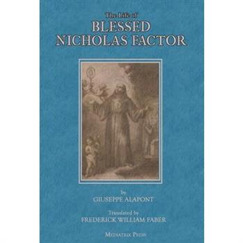 The Life of Blessed Nicholas Factor