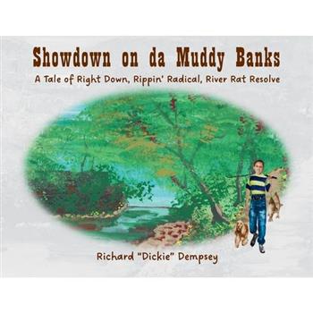 Showdown on da Muddy Banks