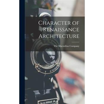 Character of Renaissance Architecture