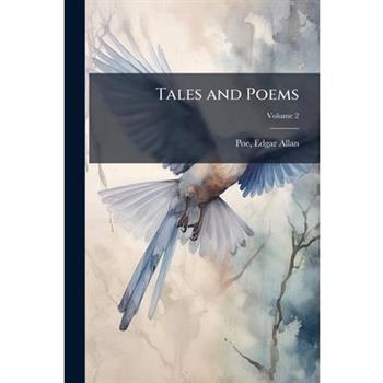 Tales and Poems Volume 2