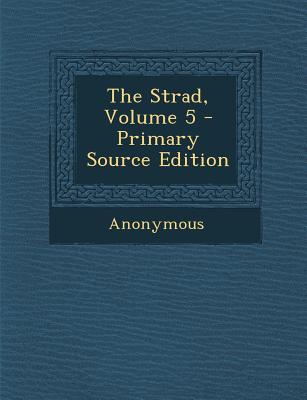 The Strad, Volume 5