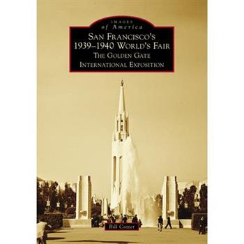 San Francisco’s 1939-1940 World’s Fair