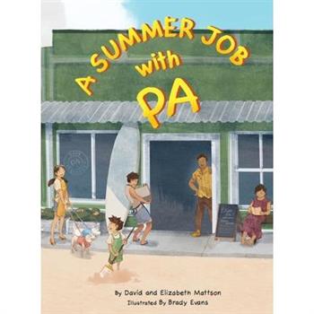 A Summer Job with Pa