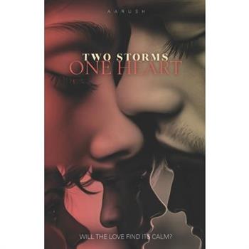 Two Storms, One Heart
