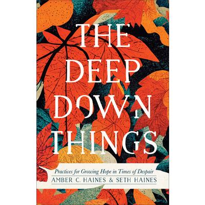 Deep Down Things