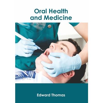 Oral Health and Medicine