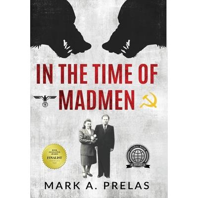 In the Time of Madmen