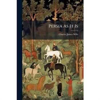 Persia As It Is