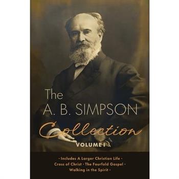 The A.B. Simpson Collection Volume 1
