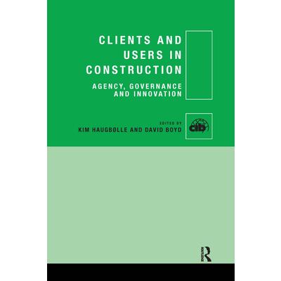 Clients and Users in Construction