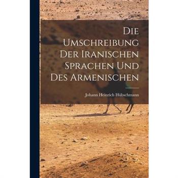 Die Umschreibung der Iranischen Sprachen und des Armenischen