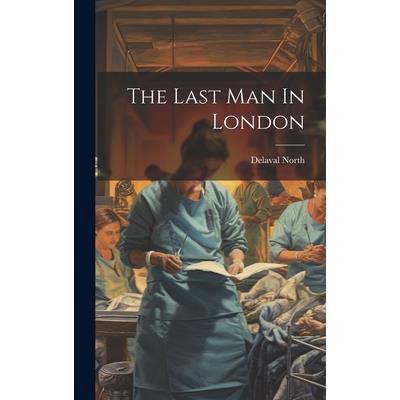The Last Man In London