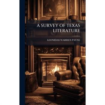 A Survey of Texas Literature