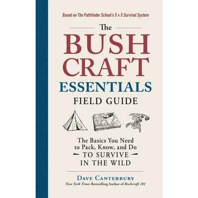 The Bushcraft Essentials Field Guide