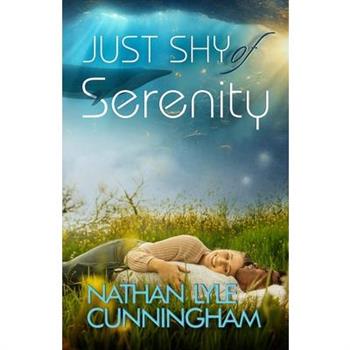 Just Shy of Serenity