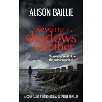 Sewing the Shadows Together