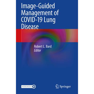 Image-Guided Management of Covid-19 Lung Disease