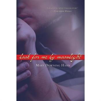 Look for Me by Moonlight