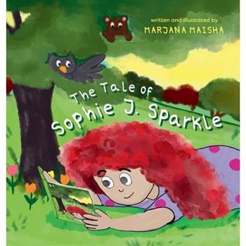 The Tale of Sophie J. Sparkle