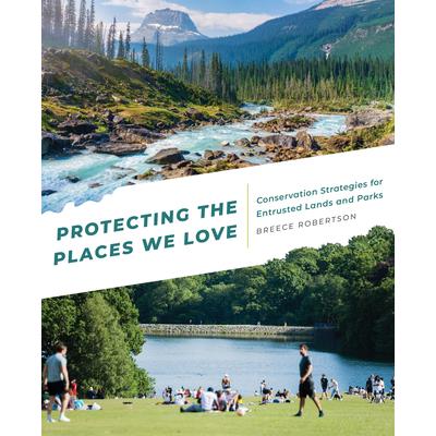 Protecting the Places We Love
