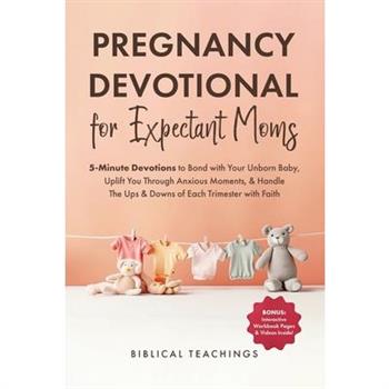 Pregnancy Devotional for Expectant Moms