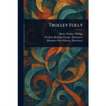 Trolley Folly