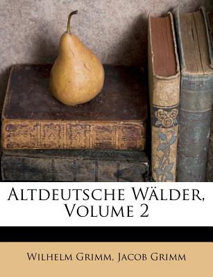 Altdeutsche W Lder, Volume 2