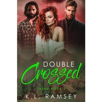 Double Crossed (Taken Book 2)