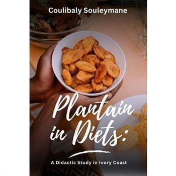 Plantain in Diets