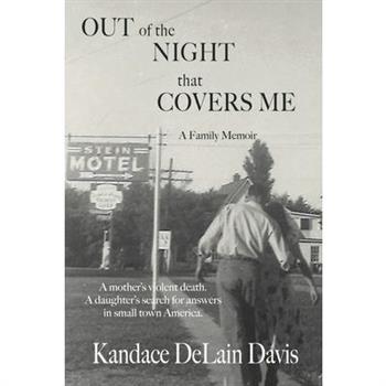 Out of the Night that Covers Me