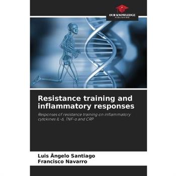 Resistance training and inflammatory responses