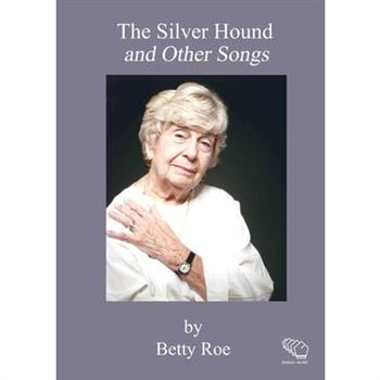 The Silver Hound and Other Songs
