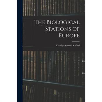 The Biological Stations of Europe
