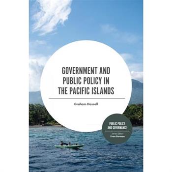 Government and Public Policy in the Pacific Islands