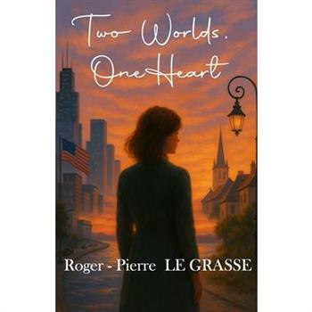 Two Worlds, One Heart