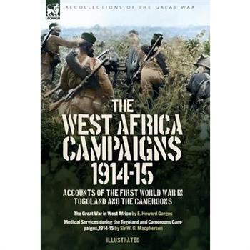 The West Africa Campaigns, 1914-15
