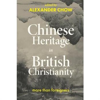 Chinese Heritage in British Christianity